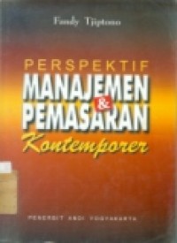 PERSPEKTIF MANAJEMEN & PEMASARAN KONTEMPORER