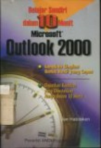 BELAJAR SENDIRI DLM 10 MENIT MICROSOFT OUTLOOK 2000