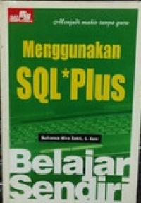 BELAJAR SENDIRI MENGGUNAKAN SQL PLUS