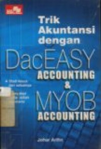 TRIK AKUNTANSI DGN DACEASY ACCOUNTING & MYOB ACCOUNTING