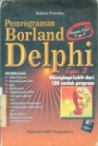 PEMROGRAMAN BORLAND DELPHI 3 DAN 4