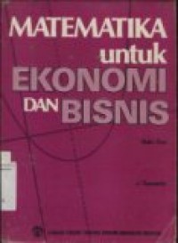 MATEMATIKA UNTUK EKONOMI DAN BISNIS