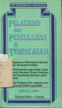 PELATIHAN DAN PENYULUHAN DI TEMPAT KERJA