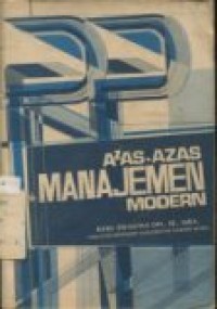 AZAS-AZAS MANAJEMEN MODERN