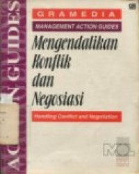 MANAGEMENT ACTION GUIDES MENGENDALIKAN KONFLIK DAN NEGOSIASI