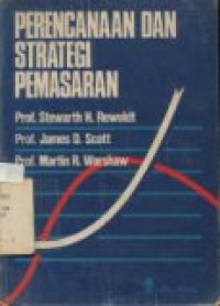 PERENCANAAN DAN STRATEGI PEMASARAN