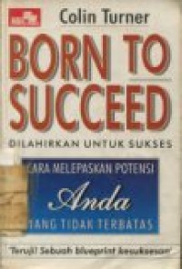 BORN TO SUCCEED