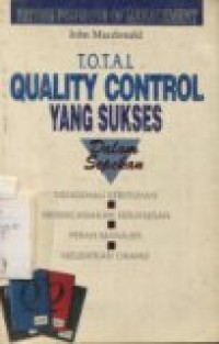 TOTAL QUALITYCONTROL YANG SUKSES DALAM SEPEKAN