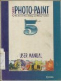 COREL PHOTO - PAINT: USER'S MANUAL