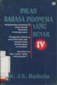 INILAH BAHASA INDONESIA YANG BENAR IV