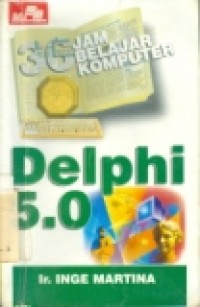 36 JAM BELAJAR KOMPUTER DELPHI 5.0