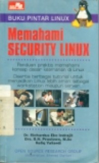 BUKU PINTAR LINUX: MEMAHAMI SECURITY LINUX