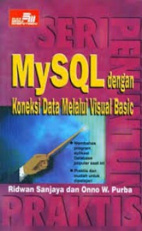 SERI PENUNTUN PRAKTIS: MYSQL DENGAM KONEKSI DATA VISUAL BASIC