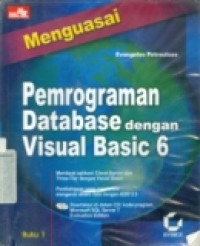 MENGUASAI PEMROGRAMAN DATABASE DENGAN VISUAL BASIC 6 BUKU 1