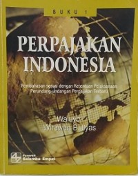 PERPAJAKAN INDONESIA BUKU 1