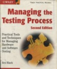 MANAGING THE TESTING PROCESS