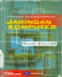 KOMUNIKASI DATA DAN KOMPUTER JARINGAN KOMPUTER JILID 2