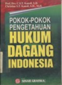 POKOK-POKOK PENGETAHUAN HUKUM DAGANG INDONESIA