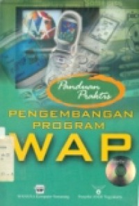 PANDUAN PRAKTIS: PENGEMBANGAN PROGRAM WAP