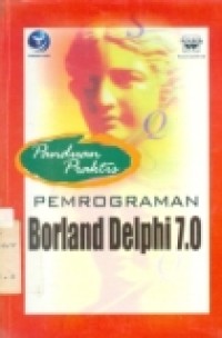 PEMROGRAMAN BORLAND DELPHI 7.0