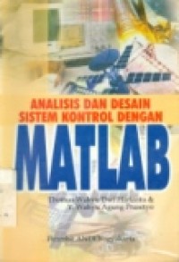 ANALISIS DAN DESAIN SISTEM KONTROL DENGAN MATLAB