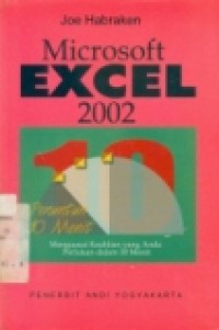 PENUNTUN SEPULUH MENIT: MICROSOFT EXCEL 2002