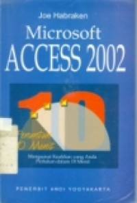 PENUNTUN 10 MENIT MICROSOFT ACCESS 2002