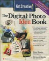 GET CREATIVE THE DIGITAL PHOTO IDEA BOOK