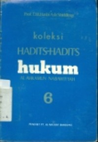 KOLEKSI HADITS-HADITS HUKUM AL AHKAMUN NABAWIYYAH 6