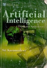 ARTIFICIAL INTELLIGENCE: TEKNIK DAN APLIKASINYA