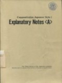 Communication Japanese Style I: Explanatory notes (A)