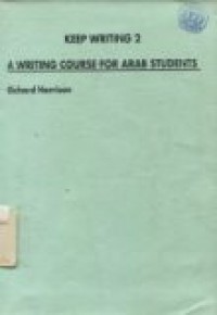 Keep Writing  2  : A writing course for Arab students