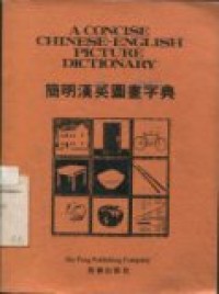 A concise Chinese-English picture dictionary