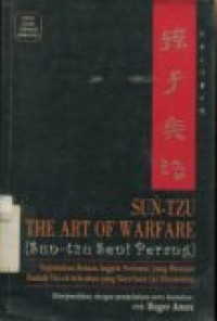 Sun-Tzu: the Art of Warfare (Sun-Tzu Seni Perang)