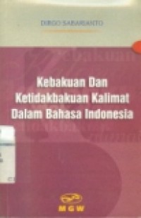 Kebakuan dan ketidakbakuan kalimat dalam bahasa Indonesia