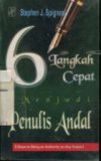 6 LANGKAH CEPAT MENJADI PENULIS ANDAL