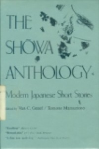 The Showa anthology: modern Japanese short stories: 1929-1984