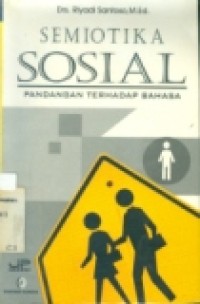 Semiotika sosial: pandangan terhadap bahasa