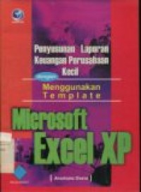 PENYUSUNAN LAPORAN KEUANGAN PERUSAHAAN KECIL DGN MENGGUNAKAN TEMPLETE MICROSOFT EXCEL XP  ED.2