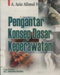 PENGANTAR KONSEP DASAR KEPERAWATAN ED.1