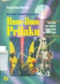 METODE PENELITIAN UNTUK ILMU-ILMU PRILAKU ED.1