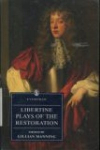 LIBERTINE PLAYS OF THE RESTORATION