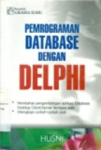 PEMRROGRAMAN DATABASE DENGAN DELPHI