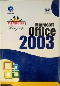 SERI PANDUAN LENGKAP: MICROSOFT OFFICE 2003