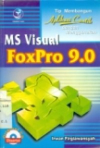 TIP MEMBANGUN APLIKASI CANTIK DENGAN MENGGUNAKAN MS VISUAL FOXPRO 9.0.