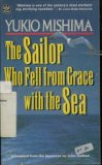 THE SAILOR WHO FELL FROME GRACE WITH THE SEA