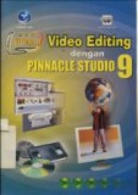 SERI TUTORIAL: VIDEO EDITING DENGAN PINNACLE STUDIO 9