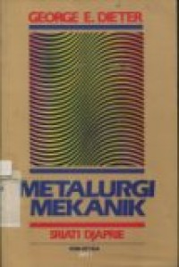 METALURGI MEKANIK ED.3 JILID 1