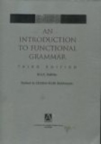 AN INTRODUCTION TO FUNCTIONAL GRAMMAR THIRD EDITION