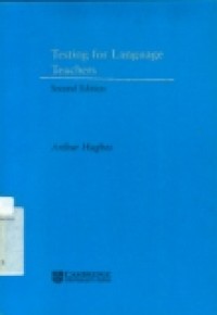 TESTING FOR LANGUAGE TEACHER SECOND EDITION